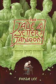 The Jade Setter of Janloon: Back in the World of Green Bones